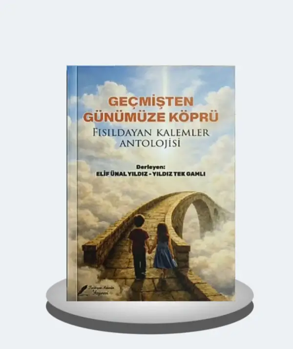 Geçmişten Günümüze Köprü